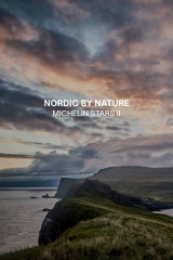 Nordic by Nature: Michelin Stars II